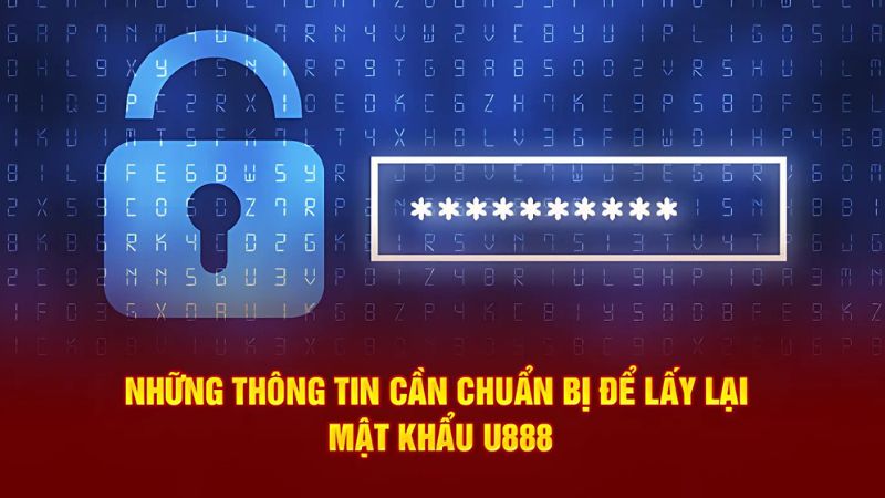 Khôi phục pass U888 nhờ ban CSKH