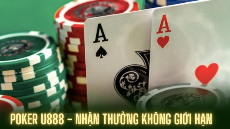 Mẹo chơi luôn giành chiến thắng trong Poker U888